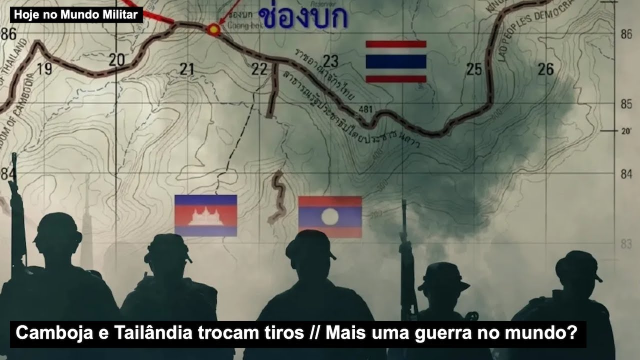 Camboja e Tailândia trocam tiros – Mais uma guerra no mundo?