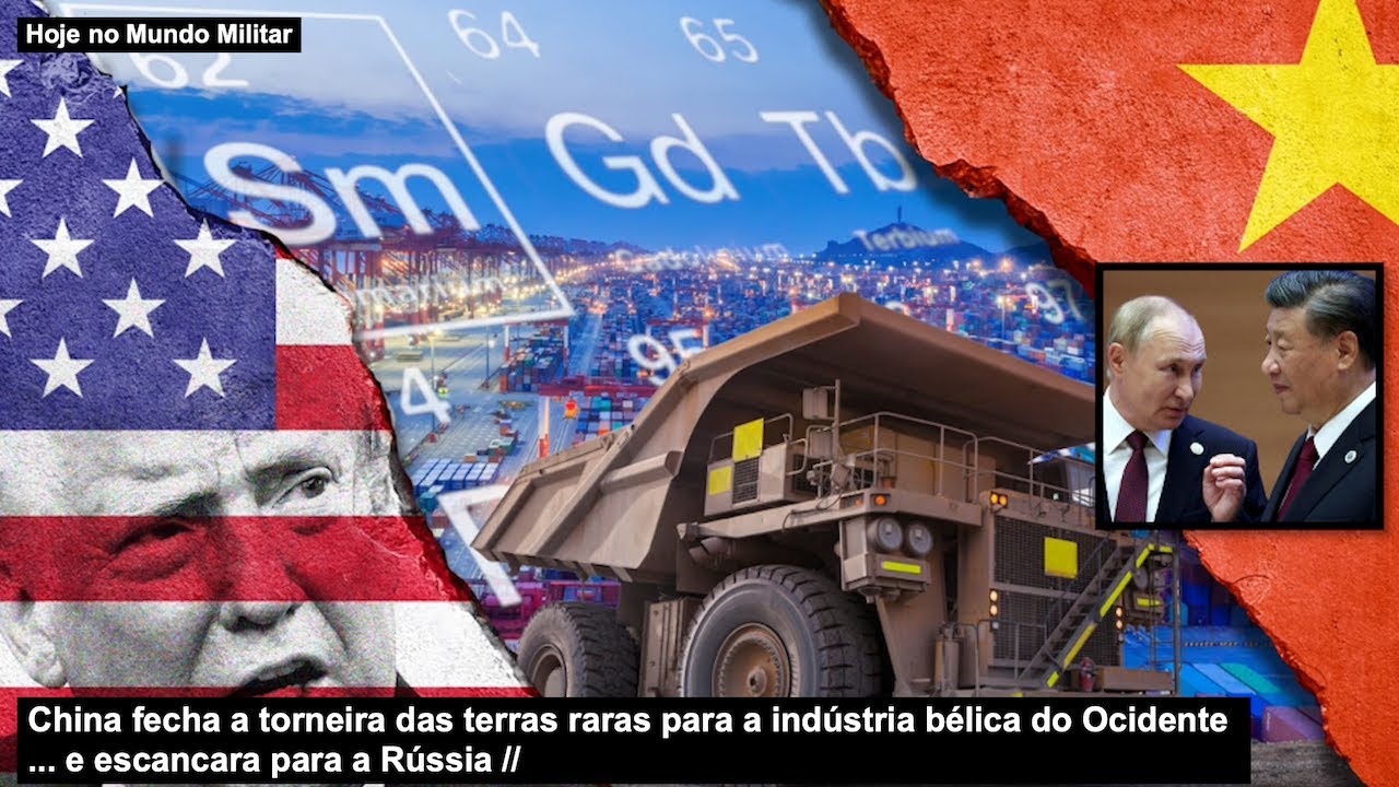 China fecha a torneira das terras raras para a indústria bélica do Ocidente e escancara para Rússia