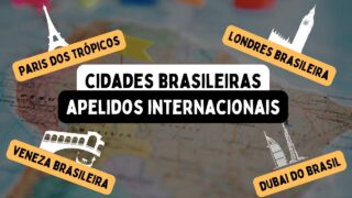 Cidades brasileiras com APELIDOS INTERNACIONAIS