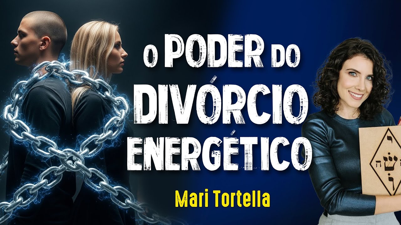 DIVÓRCIO Energético com RADIESTESIA Terapêutica – Mari Tortella