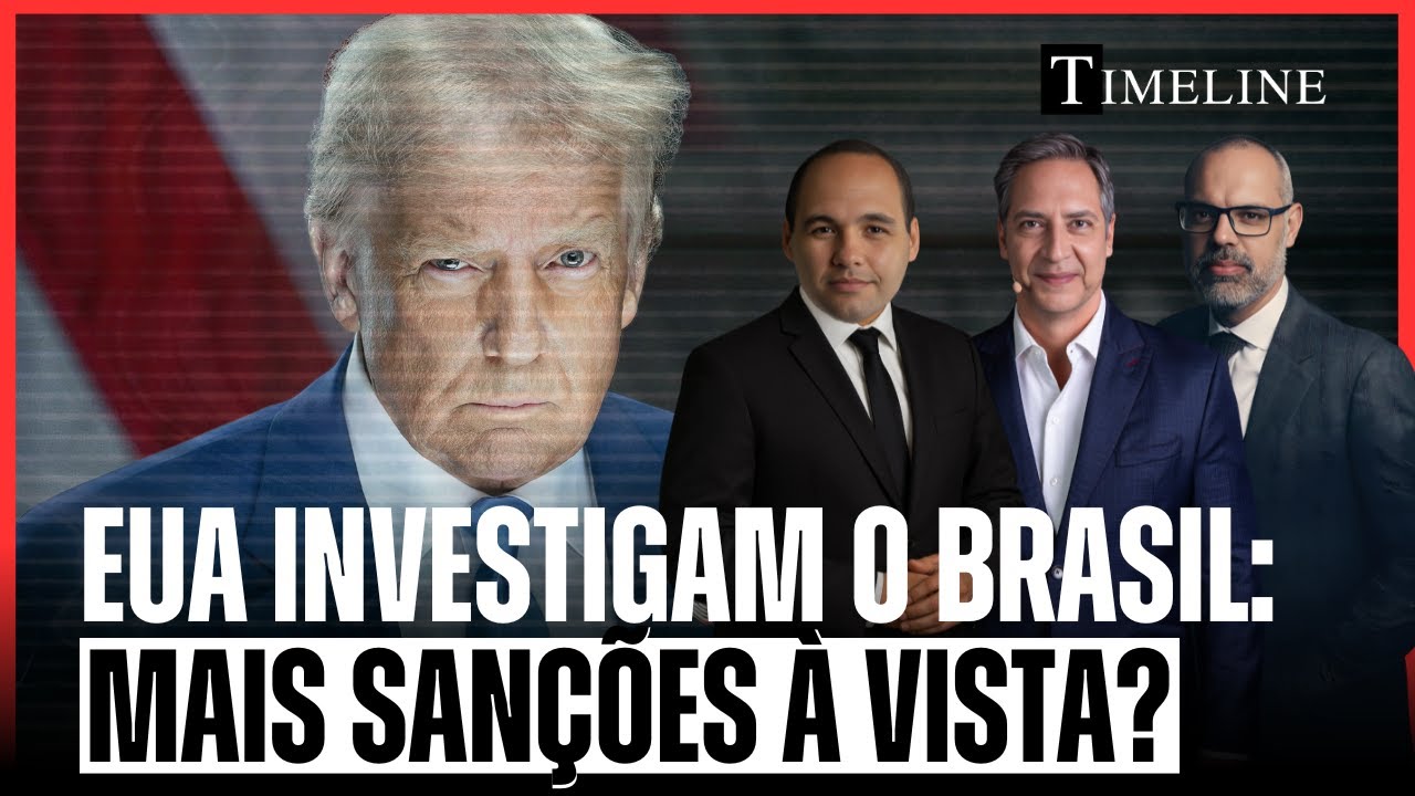 EUA INVESTIGAM O BRASIL: SANÇÕES À VISTA? | Conversa Timeline – 16/07/25