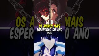 Esses serão os 10 Melhores Animes de 2025 (Novas Temporadas e Estreias)