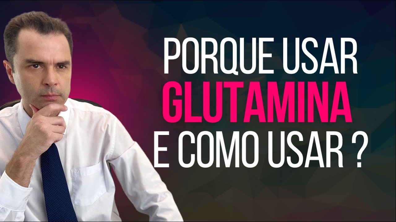 GLUTAMINA ! VALE A PENA USAR ? Dr.Fernando Lemos – Planeta Intestino
