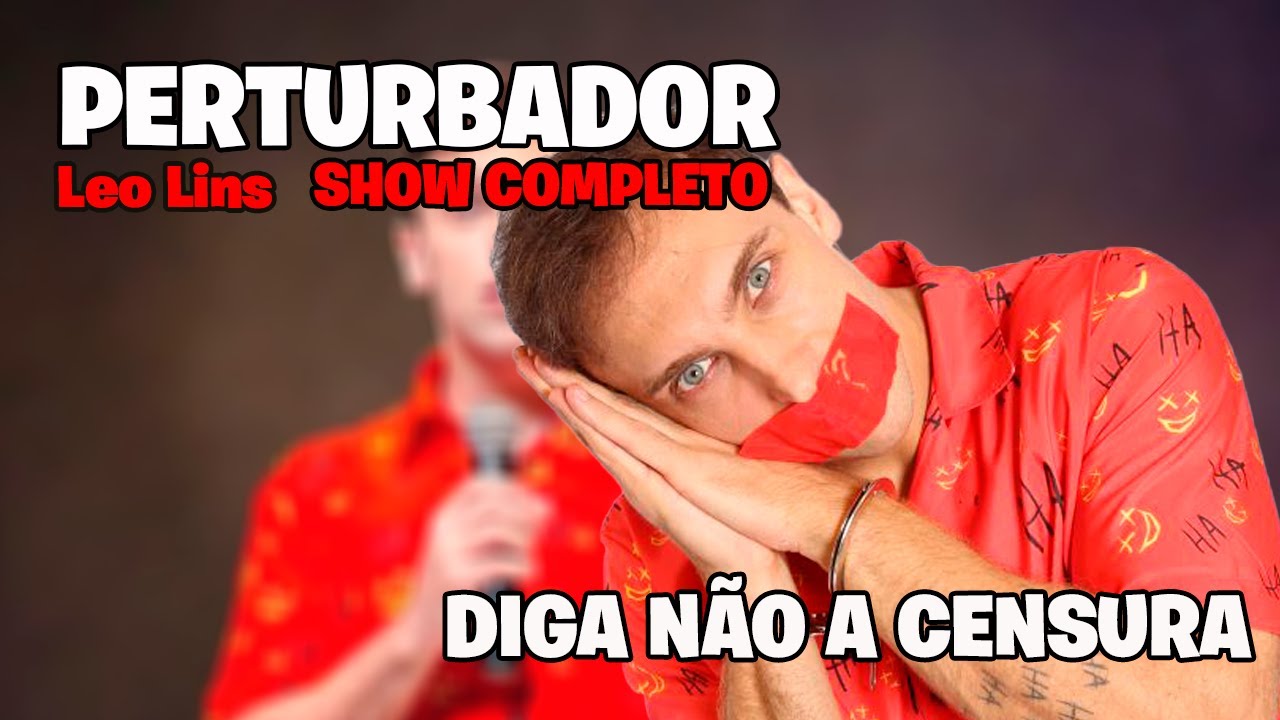 Léo Lins – Perturbador (Show Completo) #censuranão @leolins.oficial