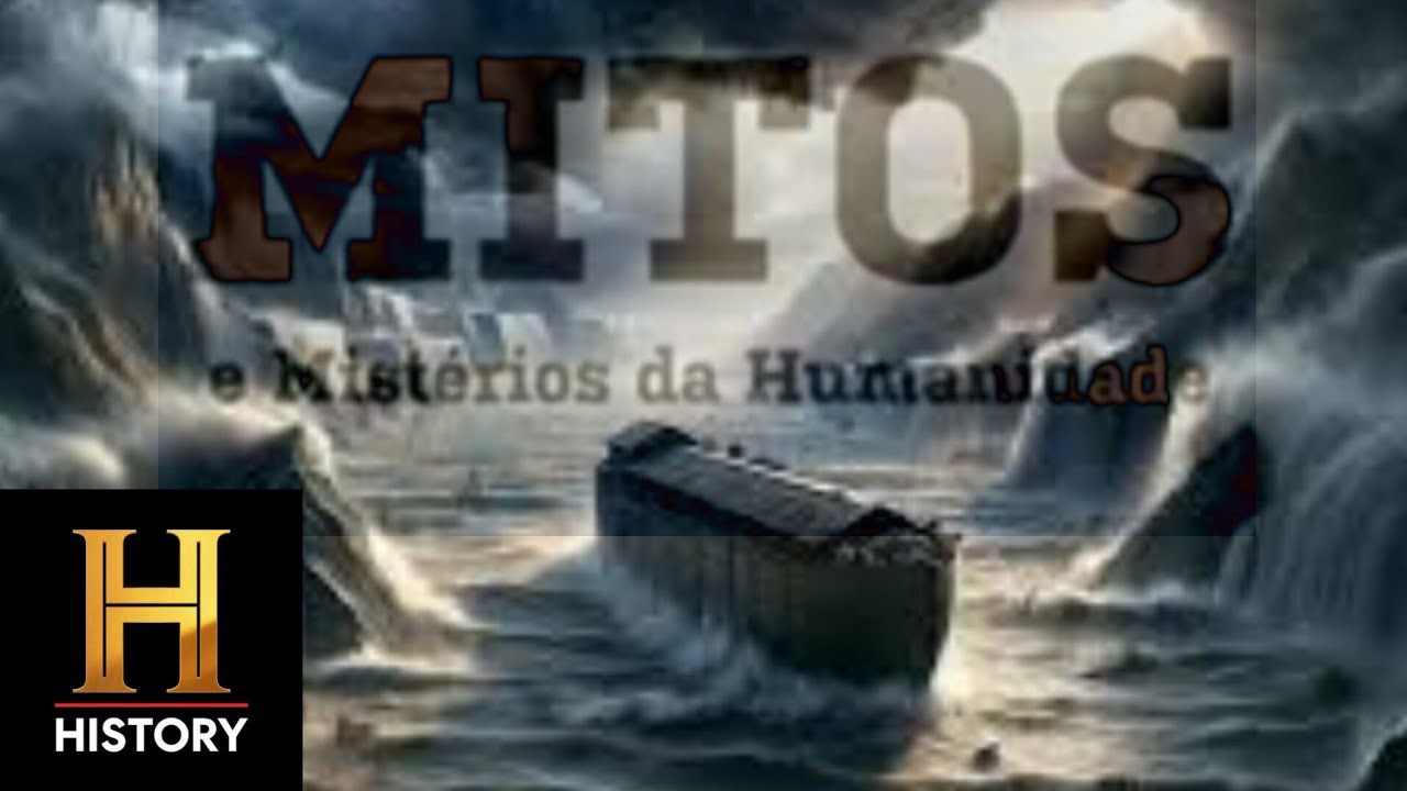 Mitos e Mistérios da Humanidade: A Inundação! Documentario history channel dublado em português ptbr