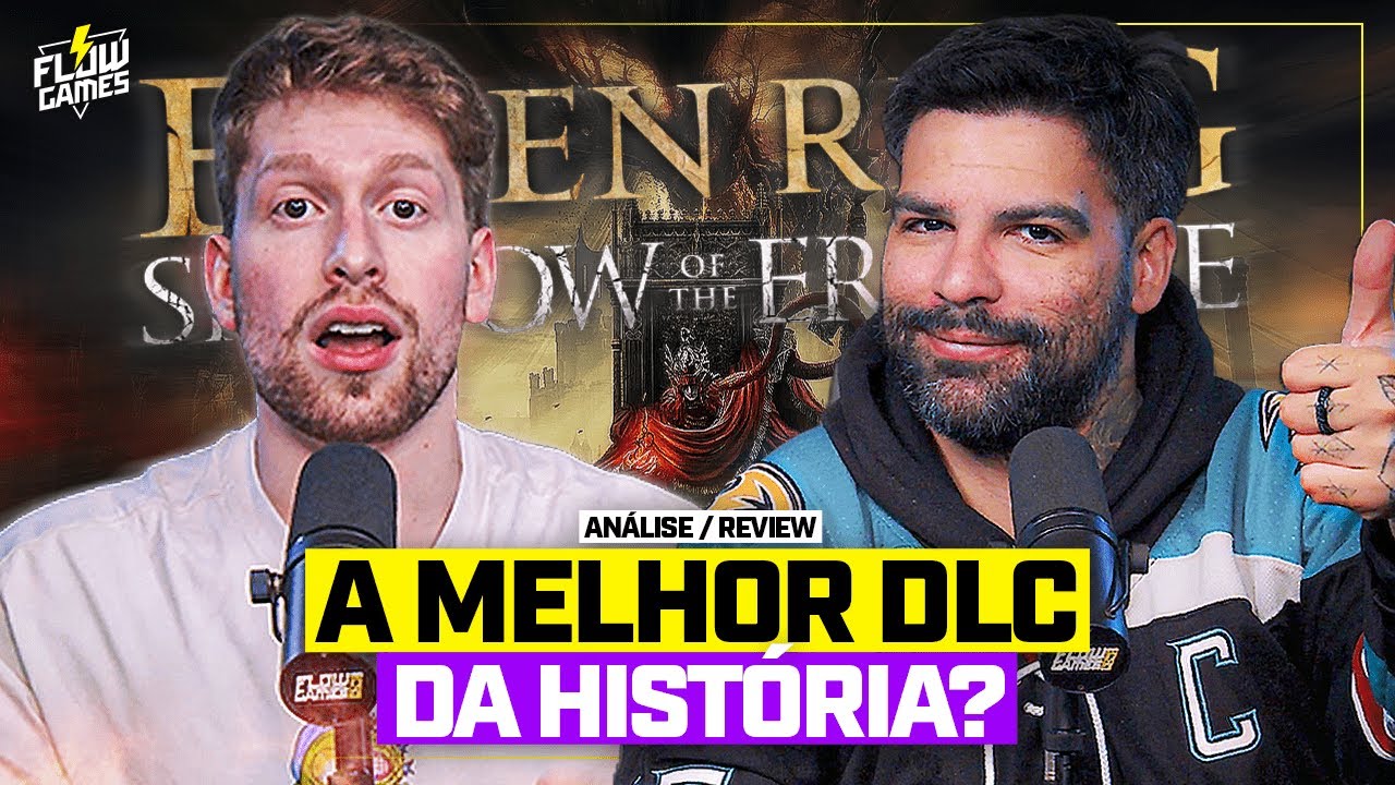 O QUE ACHAMOS de ELDEN RING: SHADOW OF THE ERDTREE! #flowgames
