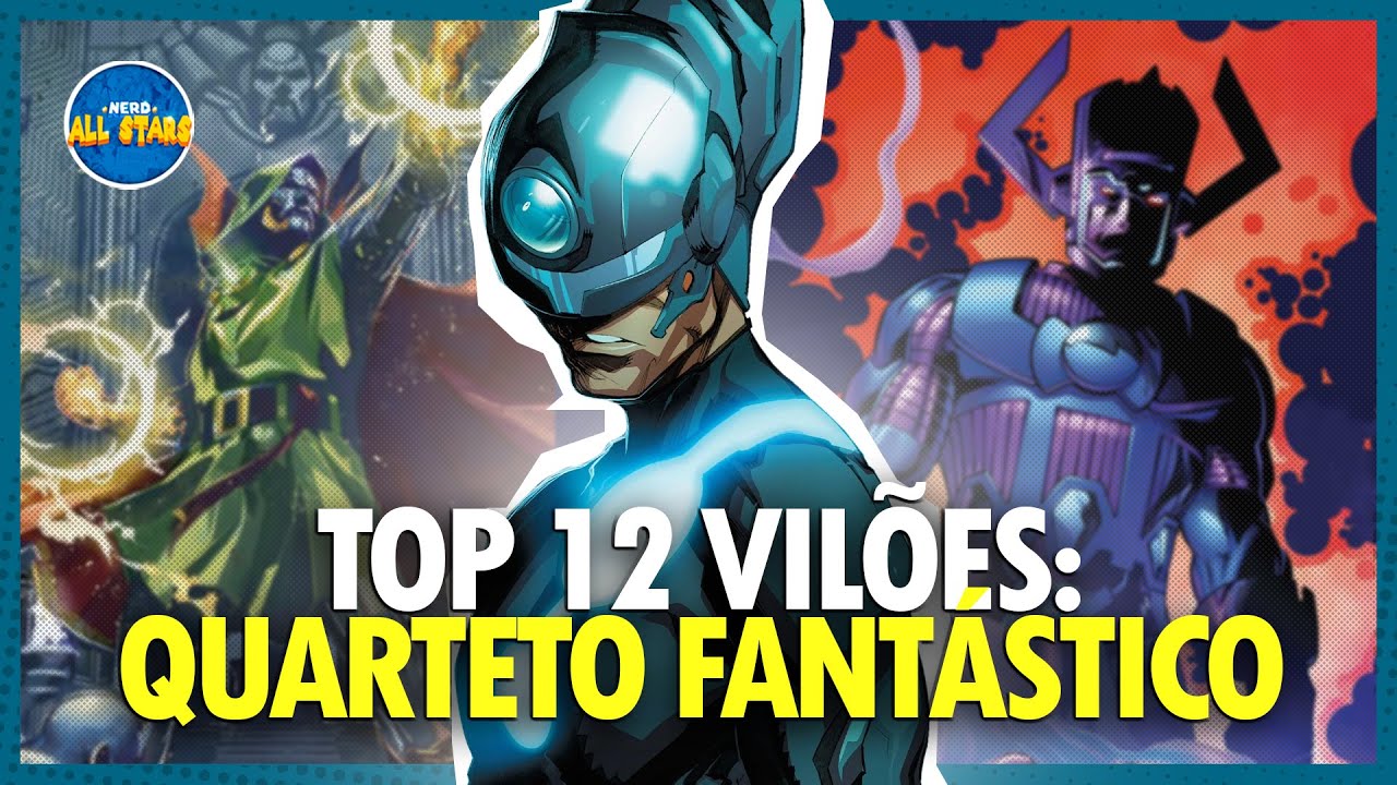 OS 12 MAIORES VILÕES DO QUARTETO FANTÁSTICO NAS HQs | Lista