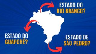 OS ESTADOS QUE MUDARAM DE NOME