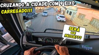 Passando com 9 Eixo Carregado na cidade!!! Dicas