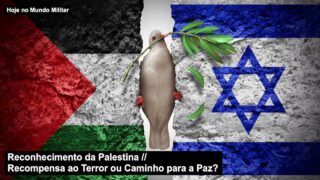 Reconhecimento da Palestina: Recompensa ao Terror ou Caminho para a Paz?
