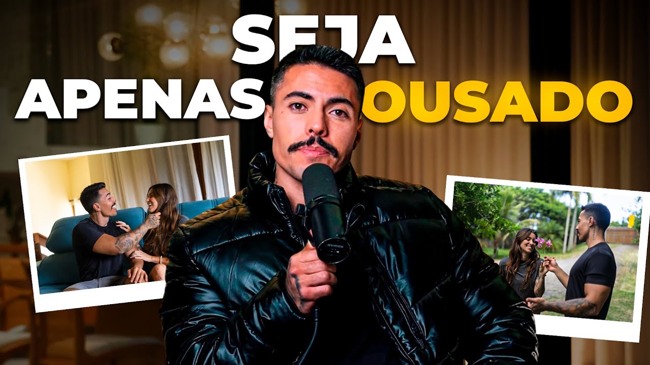 SER O CARA PSICOPATICAMENTE OUSADO É SIMPLES