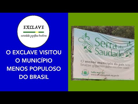 SERRA DA SAUDADE (MG) – o Exclave visitou o município menos populoso do Brasil!