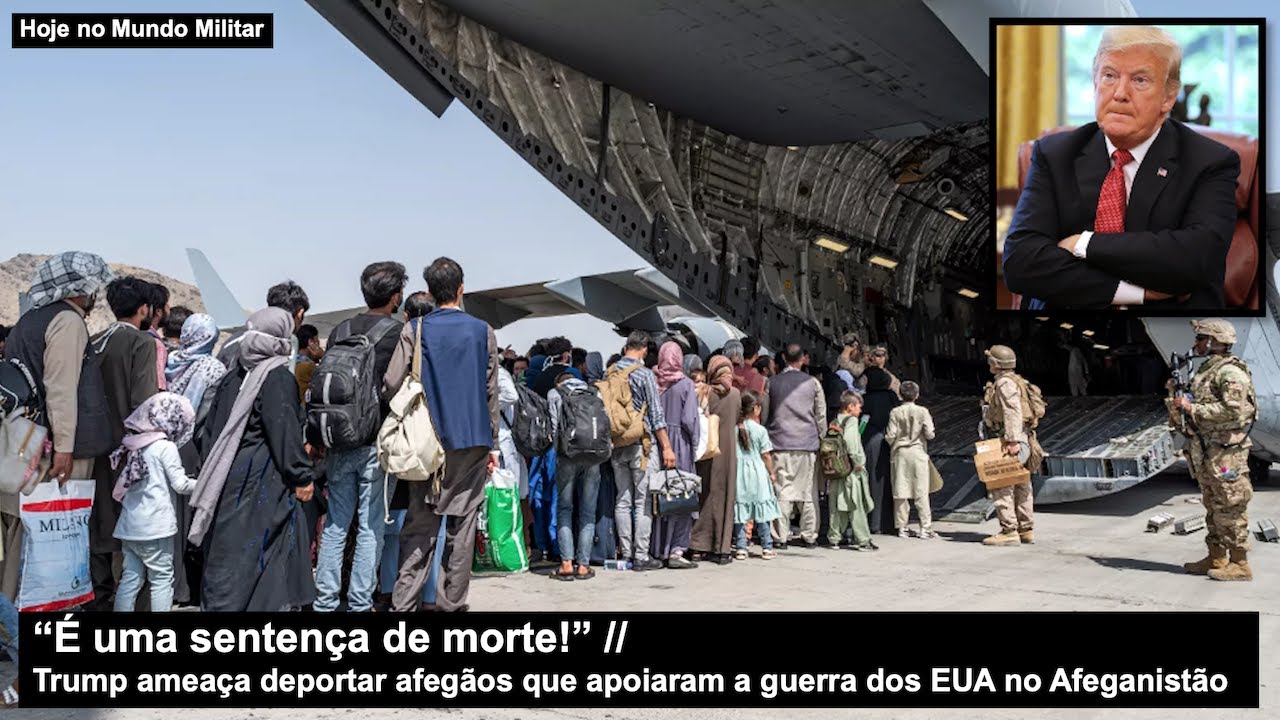 Trump ameaça deportar afegãos que apoiaram a guerra dos EUA no Afeganistão “É uma sentença de morte”