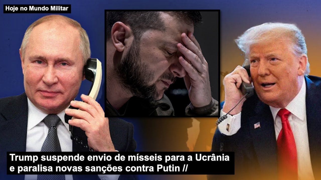Trump suspende envio de mísseis para a Ucrânia e paralisa novas sanções contra Putin