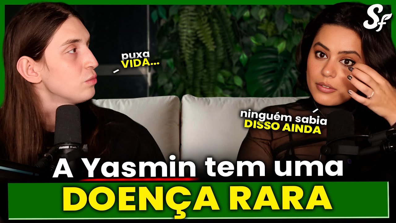 Yasmin fala de sua DOENÇA pela primeira vez | Sofá do Felca