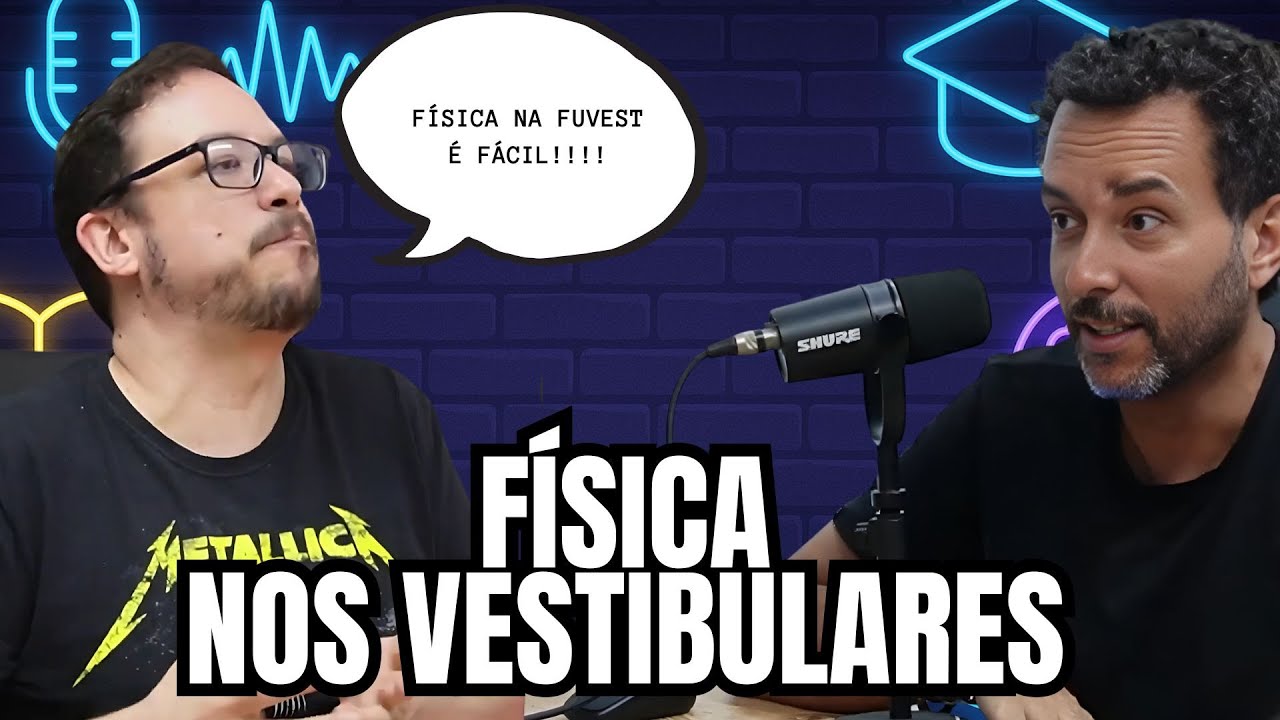 TUDO SOBRE FÍSICA PARA O ENEM 2026 E VESTIBULARES DE SP!