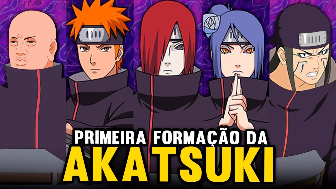 TODOS OS MEMBROS DA PRIMEIRA FORMAÇÃO DA AKATSUKI