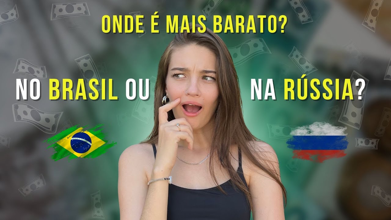 ❗​ CHOQUE DE PREÇOS: O que no Brasil é mais barato do que na Rússia? 🇷🇺​