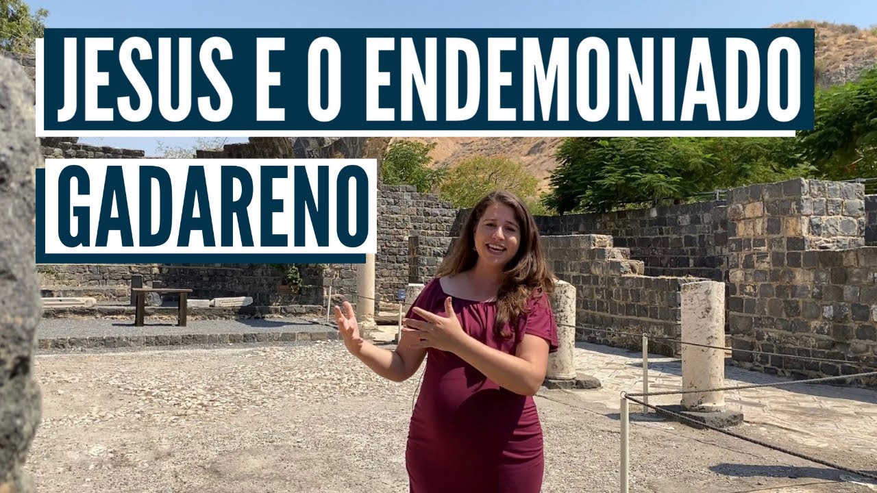 QUEM ERA O ENDEMONIADO? Visitando Gedara com Israel com a Aline