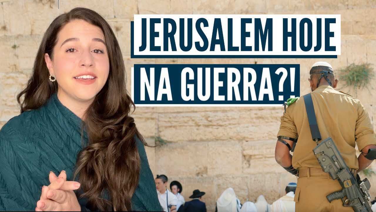 COMO ESTÁ JERUSALEM NA GUERRA? Israel com Aline
