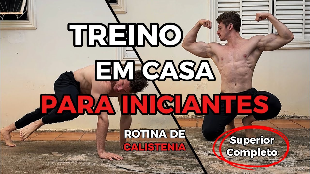 CALISTENIA PARA INICIANTES: Rotina completa de superiores *para começar hoje*