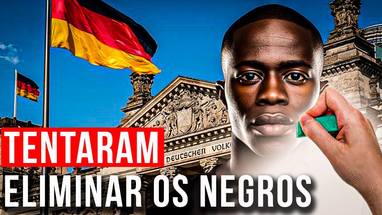 Como a Alemanha tentou ELIMINAR sua população NEGRA!!