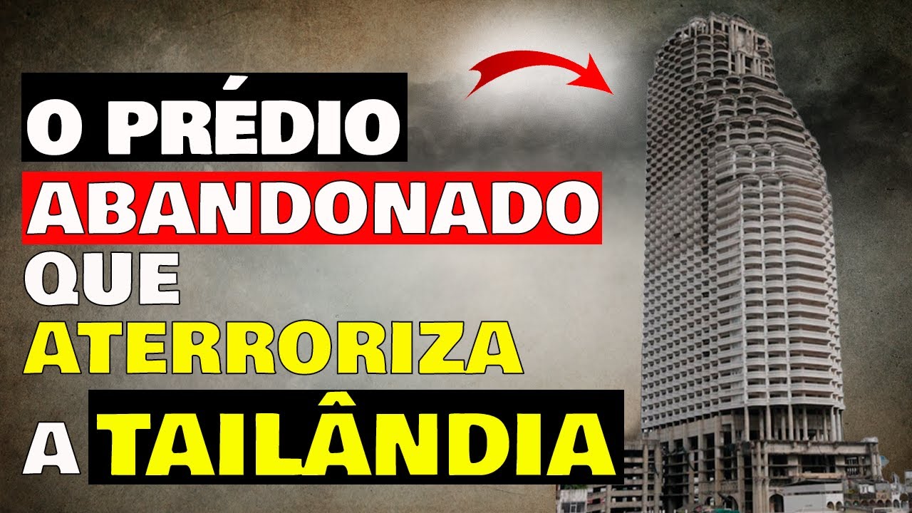 😱  POR QUE o prédio mais LUXUOSO da Tailândia está abandonado❓