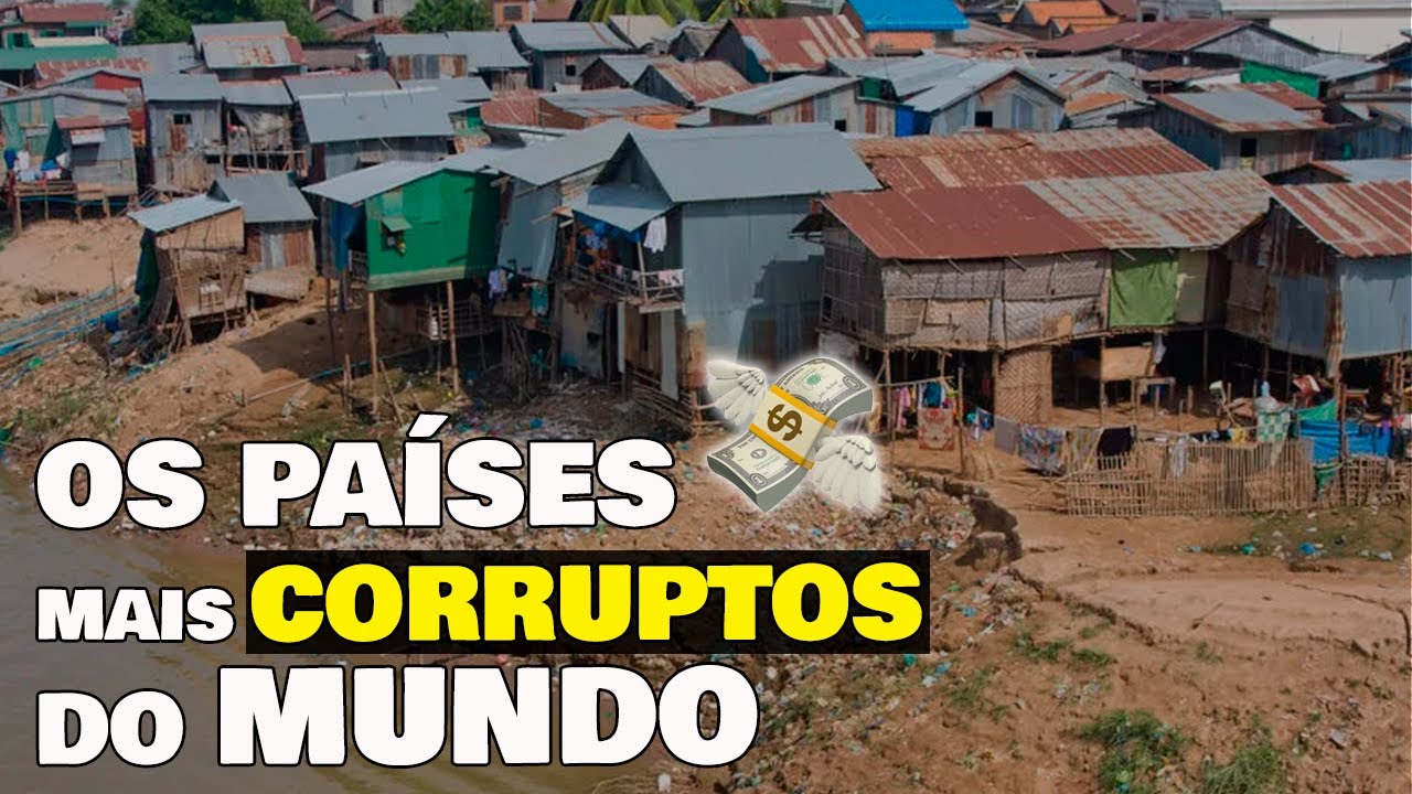 💸Quais são os PAÍSES mais CORRUPTOS do MUNDO? O que ELES têm em comum❓