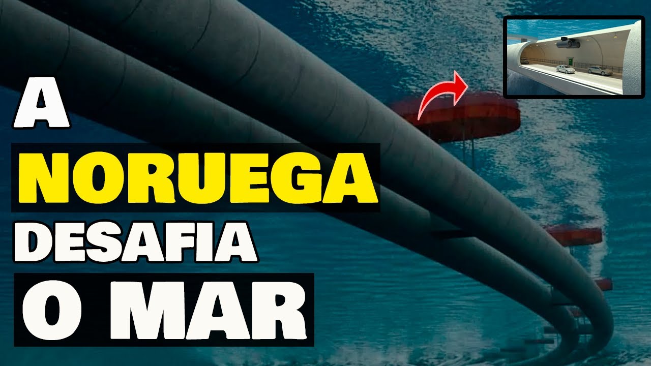 🚧 O MEGA projeto da NORUEGA para construir um TÚNEL FLUTUANTE por $ 47 BILHÕES