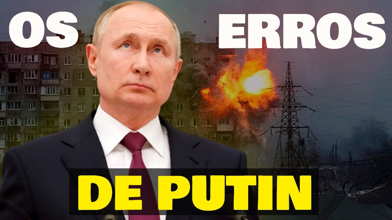 Os ERROS de PUTIN – por que a guerra entre Rússia e Ucrânia ainda não acabou?