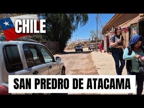 ANDANDO PELAS RUAS DO CHILE – SAN PEDRO DE ATACAMA #aovivo #live