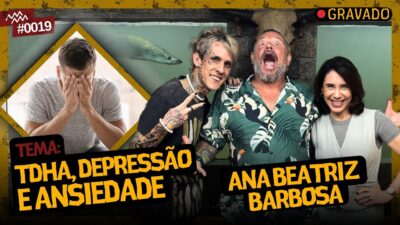 ANA BEATRIZ BARBOSA: TDAH, ANSIEDADE E A MENTE DOS ANIMAIS – RICHARD RECEBE #0019